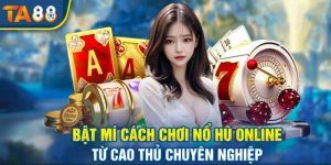 cong-game-no-hu-doi-thuong-ta88